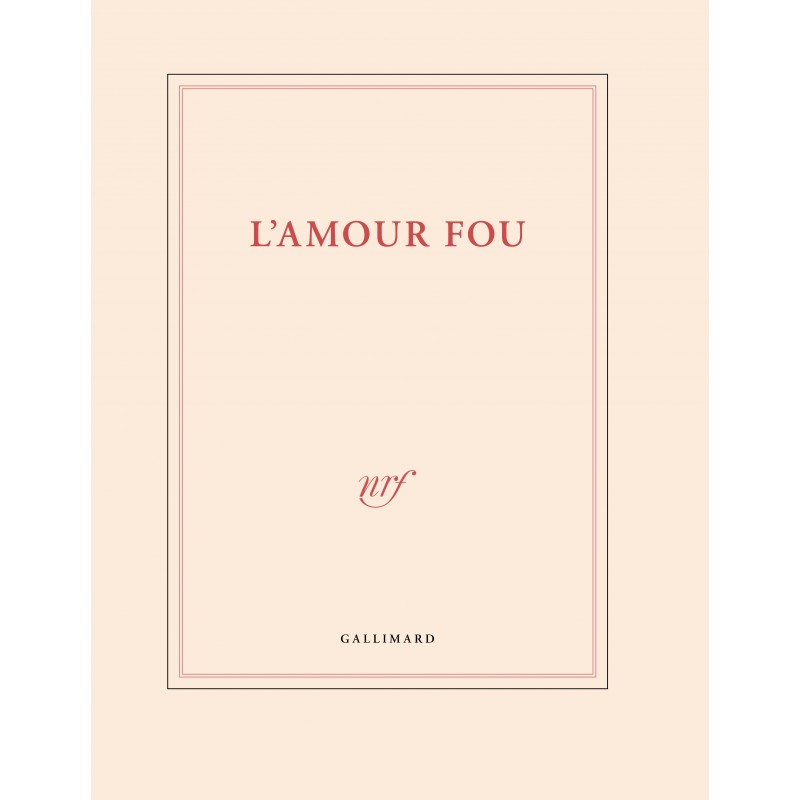 Carnet grand format «L'amour fou» Gallimard